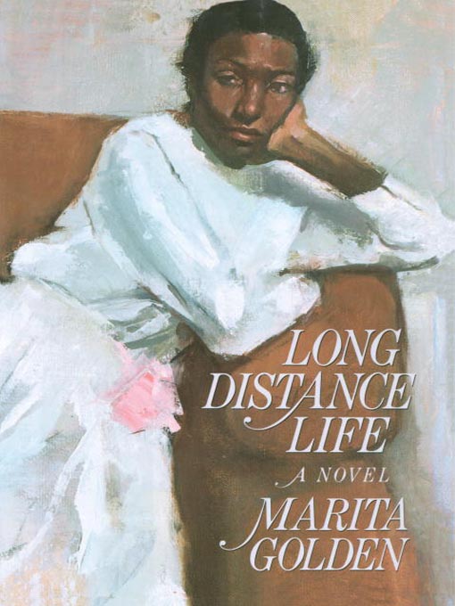 Title details for Long Distance Life by Marita Golden - Available